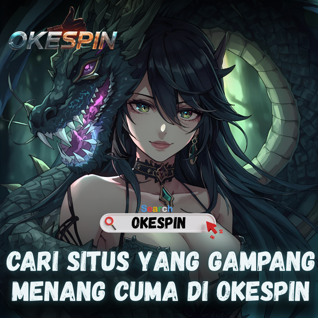 OKESPIN - Situs Yang Paling Gampang Menang Di Indonesia image 1